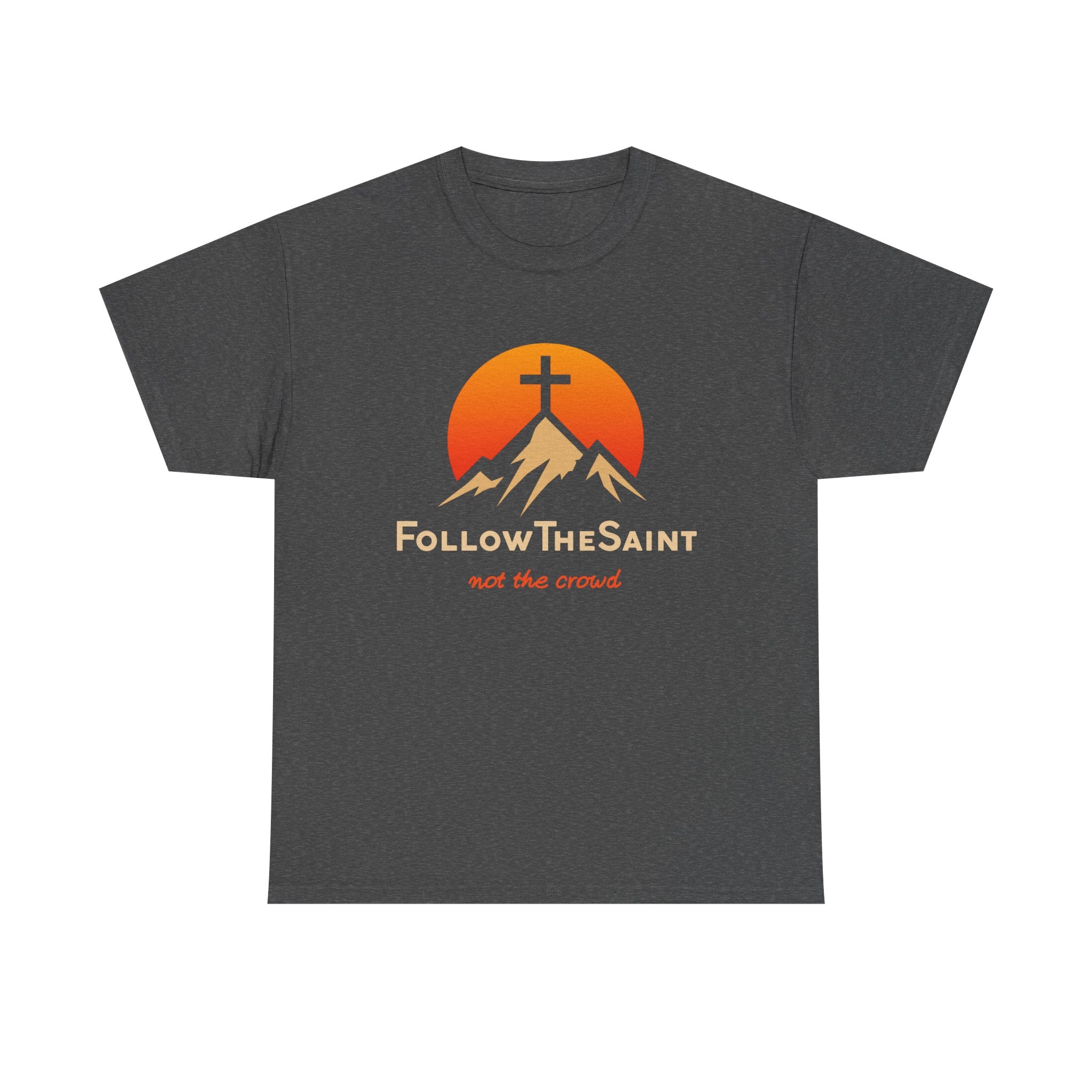 FollowTheSaint Heavy Cotton T-Shirt "not the crowd"