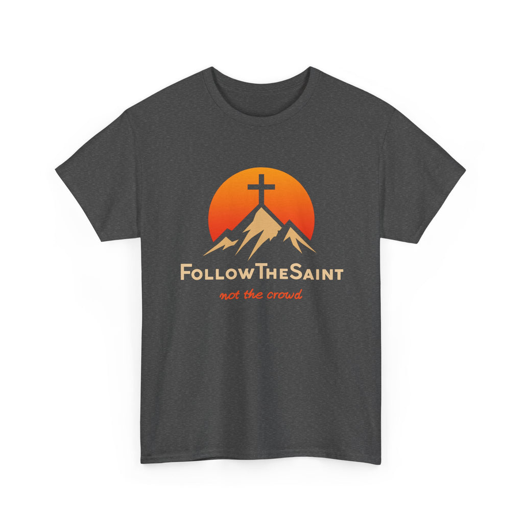 FollowTheSaint Heavy Cotton T-Shirt "not the crowd"