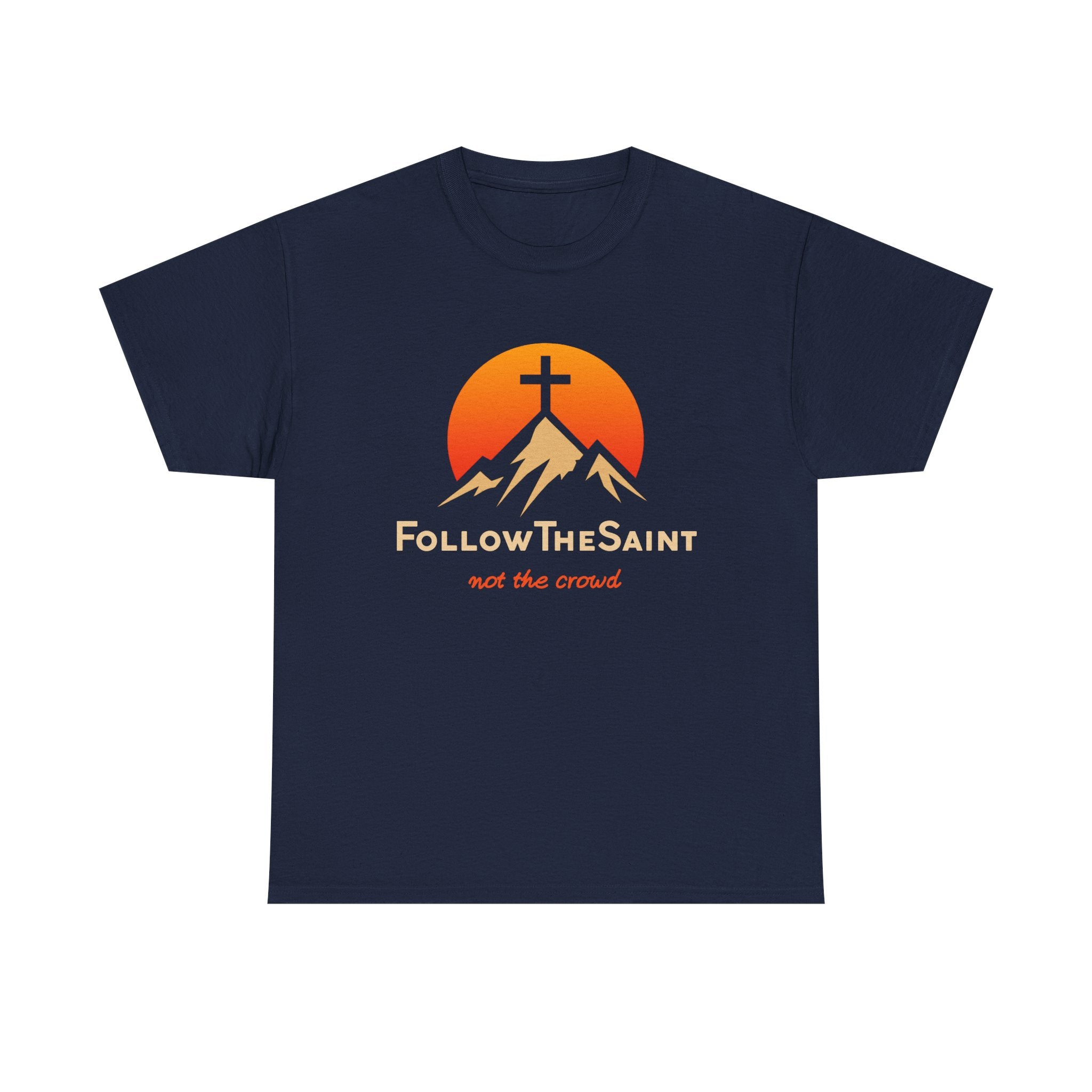 FollowTheSaint Heavy Cotton T-Shirt "not the crowd"